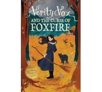 Verity Vox and the Curse of Foxfire