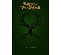 Verkenoxia: Book one: Veil of Whitehall