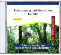 Verlag Thomas Rettenmaier - Entspannung und Meditation Urwald