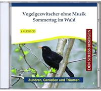 Verlag Thomas Rettenmaier - Vogelgezwitscher Ohne Musik-Sommertag im Wald