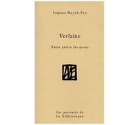 Verlaine - Faire Parler Les Morts