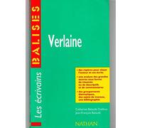Verlaine : grandes oeuvres, commentaires critiques...