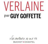 Verlaine Guy Goffette (Auteur), Guy Goffette (Avant-propos)