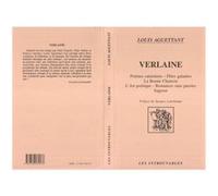 Verlaine Poèmes saturniens, Fêtes galantes, La Bonne chanson, l'Art poétique, Romances sans paroles, Sagesse - Louis Aguettant - L'harmattan - broché - Livre
