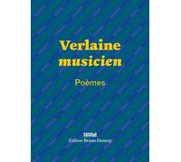 Verlaine musicien - Poèmes