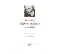 Paul Verlaine – Œuvres en prose complètes – Récits de voyages – Gallimard – Relié