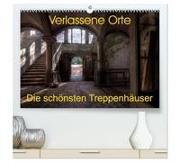 Verlassene Orte - Die schönsten Treppenhäuser (hochwertiger Premium Wandkalender 2026 DIN A2 quer), Kunstdruck in Hochglanz: Faszinierende ... in einigen der spannendsten Lost Places