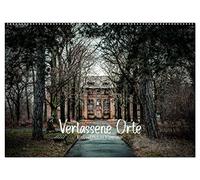 Verlassene Orte - Ein Lost Places Kalender (Wandkalender 2026 DIN A2 quer), CALVENDO Monatskalender: Lost Places Fotografien in verschiedenen verlassenen Gebäuden