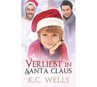 Verliebt in Santa Claus - Amazon Digital Services LLC KDP - Amazon Digital Services LLC KDP - Livre en Anglais Amazon Digital Services LLC KDPAmazon Digital Services LLC KDP (Auteur)