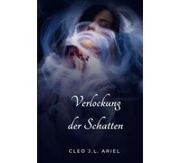 Verlockung der Schatten