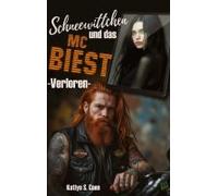 Verloren: Schneewittchen Und Das Mc Biest