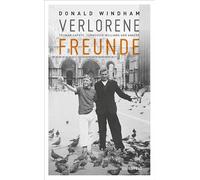 Verlorene Freunde: Truman Capote, Tennessee Williams und andere