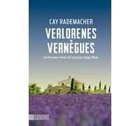 Verlorenes Vernègues: Ein Provence-Krimi mit Capitaine Roger Blanc