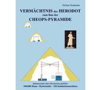 Vermächtnis Des Herodot Zum Bau Der Cheops-Pyramide