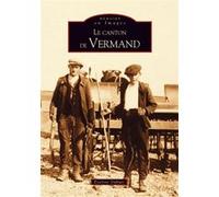 Vermand (Le canton de) - Tome I Evelyne Dubuis (Auteur)