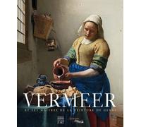 Vermeer Et Les Maîtres De La Peinture De Genre