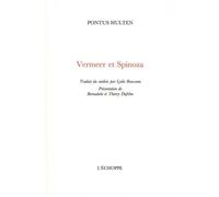 Vermeer et Spinoza - Pontus Hulten - L'echoppe Eds De - broché - Essai