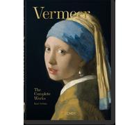 Vermeer. L'œuvre complète. 40e éd.