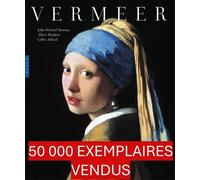 Vermeer. Nouvelle Edition 2024 - John Michael Montias - Hazan Eds - relié - Beau livre