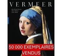 Vermeer. Nouvelle John Michael Montias (Auteur), Albert Blankert (Auteur), Gilles Aillaud (Auteur)
