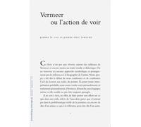 Vermeer ou l'Action de Voir - Jacques Le Coz - Lettre Volee - broché - Essai