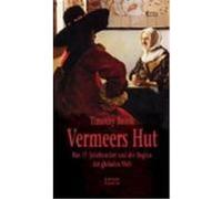 Vermeers Hut Brook, Timothy (Auteur)