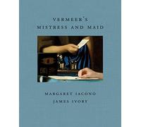 Vermeers Mistress and Maid by Margaret Iacono Inconnu (Auteur)