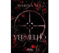 Vermelho - Tome 01 Marina M. L. (Auteur)