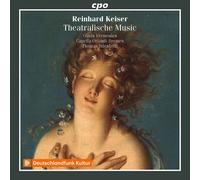 Reinhard Keiser Reinhard Keiser: Theatralische Music (CD) Album