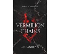 Vermilion Chains: A Dark Romance (The Vermilion Series Book 3)
