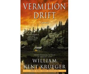 Vermilion Drift A Novel by Krueger, William Kent [Atria Books,2011] (Paperback) Reprint Edition