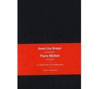 Vermillon Suivi de Le chant du coucou est le cri de la mère morte - Pierre Michon - Verdier - broché - Roman