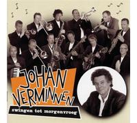 Verminnen, Johan - Swingen Tot Morgenochtend