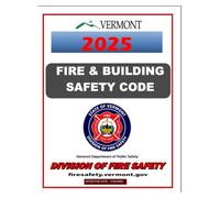 Vermont 2025 Fire & Building Safety Code: EFFECTIVE DATE: 11/04/2025