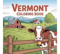 Vermont Coloring Book: Educational Outlines of the Green Mountain State for Children
