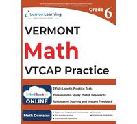 Vermont Comprehensive Assessment Program Test Prep: 6th Grade Math Practice Workbook and Full-length Online Assessments: VTCAP Study Guide