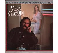 VERN GOSDIN - VERN GOSDIN if you're gonna do me wrong COMPLEAT 1004 (LP vinyl record)