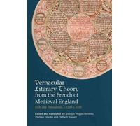 Vernacular Literary Theory From The French Of Medieval England