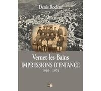 Vernet-les-Bains, Impression d'enfance 1969-1974