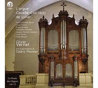 Vernet, Olivier - L'orgue Cavaillé-Coll (1856) de Lunel