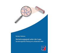 Vernetzungsgrad Unter Der Lupe