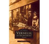 Verneuil Et Ses Environs - Tome 2