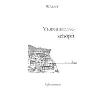 Vernichtung schöpft