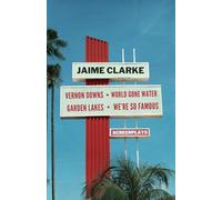 Vernon Downs/World Gone Water/Garden Lakes/We're So Famous: Screenplays