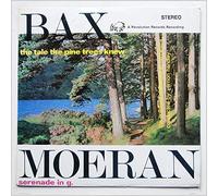 Vernon Handley, The Guildford Philharmonic Orchestra - Bax Tale The Pine Trees Knew, E. J. Moeran Serenade [LP]