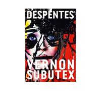Vernon Subutex, 1 Roman - Virginie Despentes - Grasset - broché - Roman