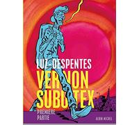 Vernon Subutex (BD) - Première partie