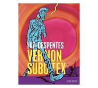 Vernon Subutex – Première partie (Tome 1) – BD – Les Éditions Albin Michel