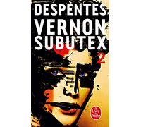 Vernon Subutex (Tome 2)