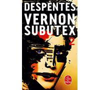 Vernon Subutex (Tome 2) - Virginie Despentes - Lgf - Poche - Roman